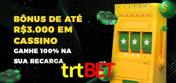 trtbet melhor bônus de depósito